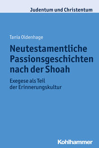 Vorderes Coverbild Neutestamentliche Passionsgeschichten nach der Shoah