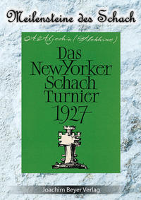 Vorderes Coverbild Das New Yorker Schachturnier 1927