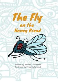 Vorderes Coverbild The Fly on the Honey Bread