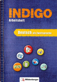 Vorderes Coverbild INDIGO - Arbeitsheft: Deutsch als Zweitsprache