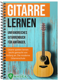 Vorderes Coverbild Gitarre lernen - umfangreiches Gitarrenbuch für Anfänger und Wiedereinsteiger