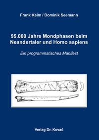Vorderes Coverbild 95.000 Jahre Mondphasen beim Neandertaler und Homo sapiens
