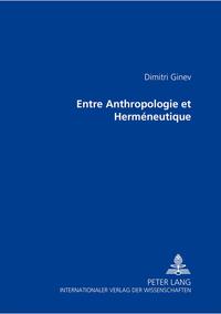 Vorderes Coverbild Entre Anthropologie et Herméneutique