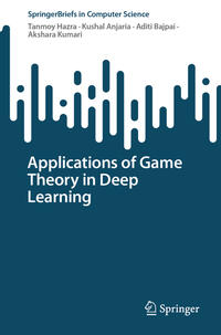 Vorderes Coverbild Applications of Game Theory in Deep Learning