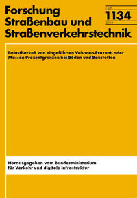 Vorderes Coverbild Belastbarkeit von eingeführten Volumen-Prozent- oder Massen- Prozentgrenzen bei Böden und Baustoffen
