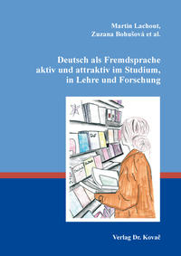 Vorderes Coverbild Deutsch als Fremdsprache aktiv und attraktiv im Studium, in Lehre und Forschung