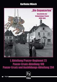 Vorderes Coverbild Die Gepanzerten. Geschichte der Schwetzinger Panzer 1938-1945