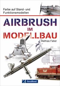 Vorderes Coverbild Airbrush im Modellbau