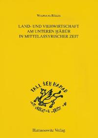 Vorderes Coverbild Land- und Viehwirtschaft am Unteren Habur in mittelassyrischer Zeit