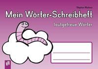 Vorderes Coverbild Mein Wörter-Schreibheft – lautgetreue Wörter