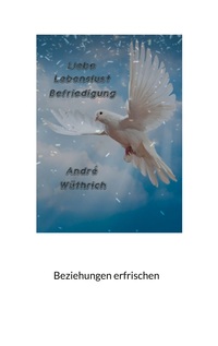 Vorderes Coverbild Liebe Lebenslust und Befriedigung