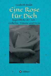 Vorderes Coverbild Eine Rose für Dich