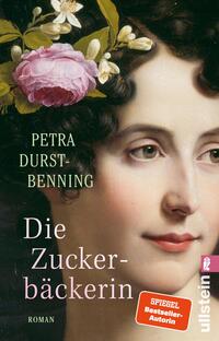 Vorderes Coverbild Die Zuckerbäckerin (Die Zarentöchter-Saga 1)