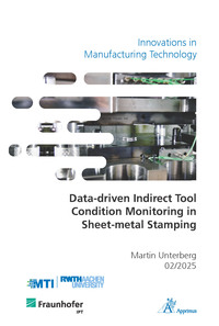 Vorderes Coverbild Data-driven Indirect Tool Condition Monitoring in Sheet-metal Stamping