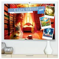 Vorderes Coverbild Clara träumt - Märchenhafte Traumfantasien (hochwertiger Premium Wandkalender 2026 DIN A2 quer), Kunstdruck in Hochglanz