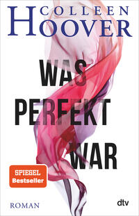 Vorderes Coverbild Was perfekt war