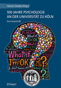 Vorderes Coverbild 100 Jahre Psychologie an der Universität zu Köln