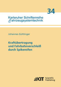 Vorderes Coverbild Kraftübertragung und Fahrbahnverschleiß durch Spikereifen