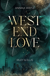 Vorderes Coverbild West End Love: Riley & Ellis