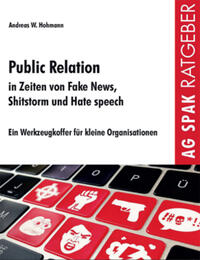 Vorderes Coverbild Public Relations in Zeiten von Fake News, Shitstorms und Hatespeeches