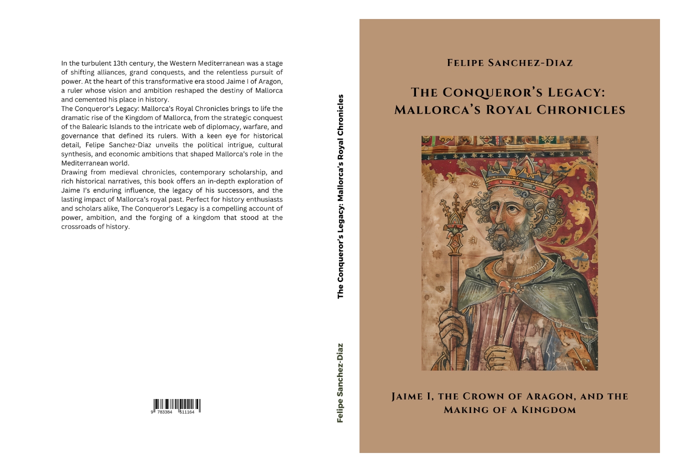 Gesamtes Coverbild The Conqueror’s Legacy: Mallorca’s Royal Chronicles