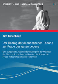 Vorderes Coverbild Der Beitrag der ökonomischen Theorie zur Frage des guten Lebens