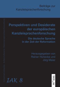 Vorderes Coverbild Perspektiven und Desiderate der europäischen Kanzleisprachenforschung