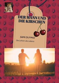Vorderes Coverbild Der Mann und die Kirschen