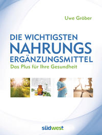 Vorderes Coverbild Die wichtigsten Nahrungsergänzungsmittel