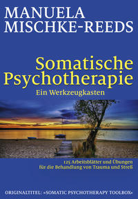 Vorderes Coverbild Somatische Psychotherapie - ein Werkzeugkasten