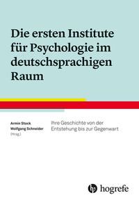 Vorderes Coverbild Die ersten Institute für Psychologie im deutschsprachigen Raum