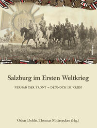 Vorderes Coverbild Salzburg im Ersten Weltkrieg