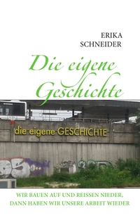 Vorderes Coverbild Die eigene Geschichte