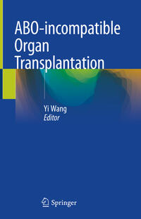 Vorderes Coverbild ABO-incompatible Organ Transplantation