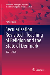Vorderes Coverbild Secularization Revisited - Teaching of Religion and the State of Denmark