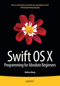 Vorderes Coverbild Swift OS X Programming for Absolute Beginners