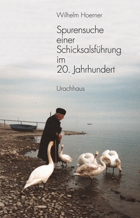 Vorderes Coverbild Spurensuche einer Schicksalsführung im 20. Jahrhundert