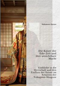 Vorderes Coverbild Die Kaiser der Edo-Zeit und ihre unsichtbare Macht