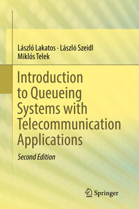 Vorderes Coverbild Introduction to Queueing Systems with Telecommunication Applications