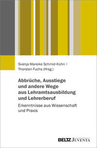 Vorderes Coverbild Abbrüche, Ausstiege und andere Wege aus Lehramtsausbildung und Lehrerberuf