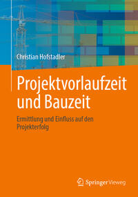 Vorderes Coverbild Projektvorlaufzeit und Bauzeit