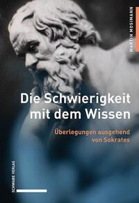 Vorderes Coverbild Die Schwierigkeit mit dem Wissen