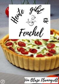 Vorderes Coverbild Heute gibt es / Heute gibt es - Fenchel