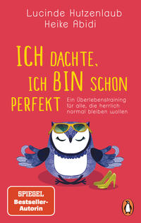 Vorderes Coverbild Ich dachte, ich bin schon perfekt