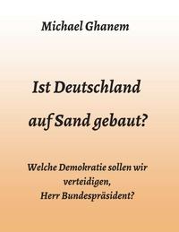 Vorderes Coverbild Ist Deutschland auf Sand gebaut?