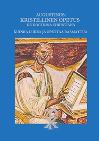 Vorderes Coverbild Augustinus: Kristillinen Opetus De Doctrina Christiana