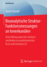 Vorderes Coverbild Bioanalytische Struktur-Funktionsmessungen an Ionenkanälen