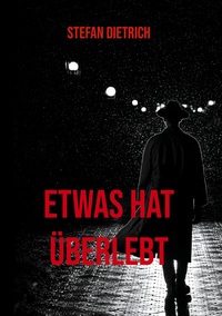 Vorderes Coverbild Etwas hat überlebt