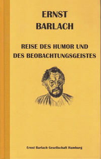 Vorderes Coverbild Ernst Barlach - Reise des Humor und des Beobachtungsgeistes