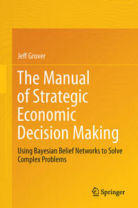 Vorderes Coverbild The Manual of Strategic Economic Decision Making